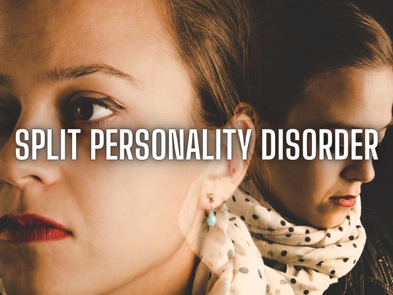 Split Personality Disorder